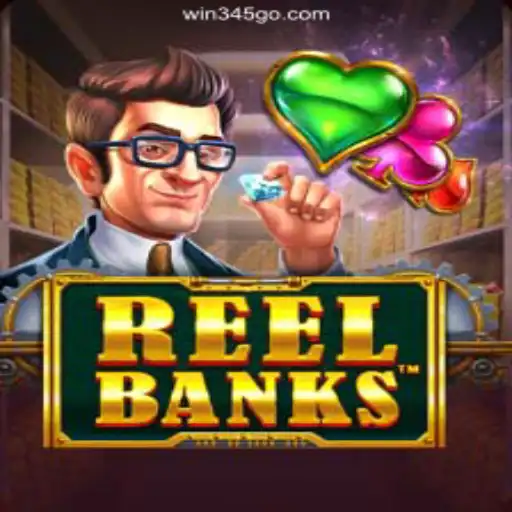 ReelBanks: A Captivating Game Experience on WiN345.COM⭐️ ONLINE PLATAFORMA OFICIAL
